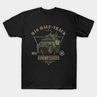 M16 Half-Track "Meat Chopper" MGMC T-Shirt